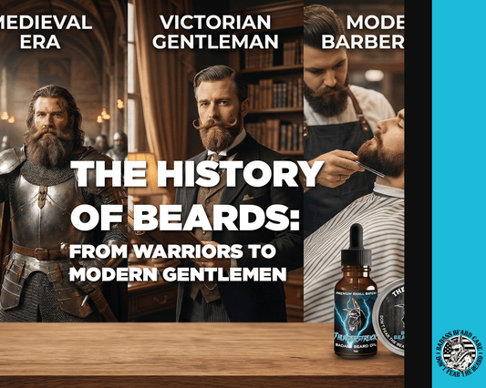The History of Beards: From Warriors to Modern Gentlemen